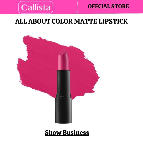 Callista All About Color Matte Lipstick - 505 Show Business